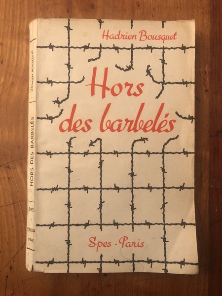 Hors des barbelés