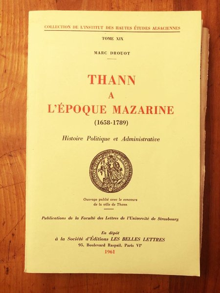 Thann a l'époque Mazarine (1658-1789), Histoire politique et administrative