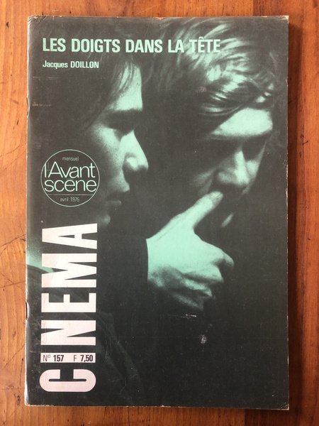 L'avant-scène cinéma N°157 Les doigts dans la tête de Jacques …