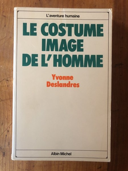 Le costume, image de l'homme