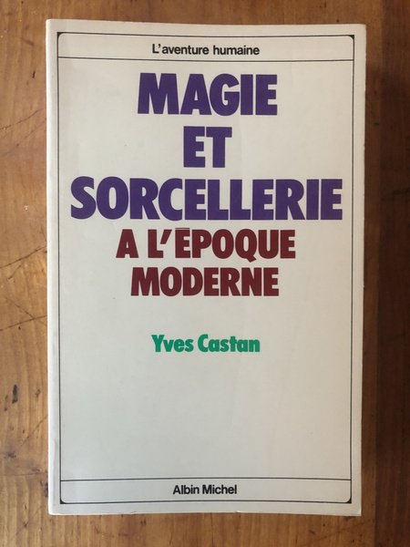 Magie et sorcellerie à l'époque moderne