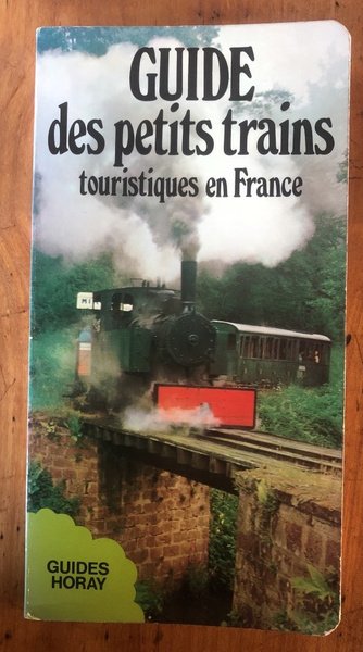 Guide des petits trains touristiques en France