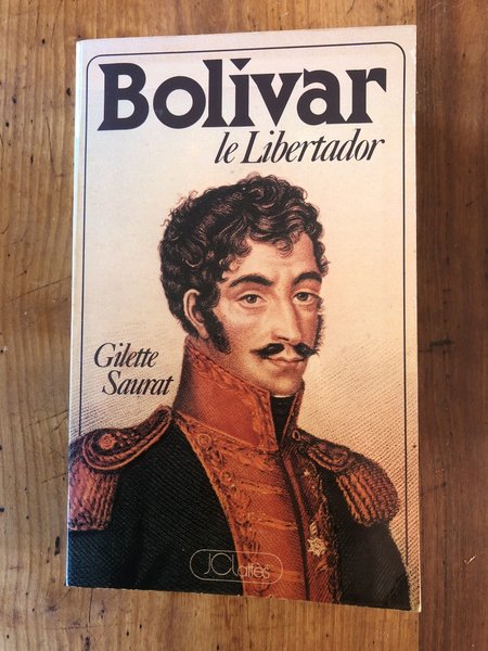 Bolivar le Libertador