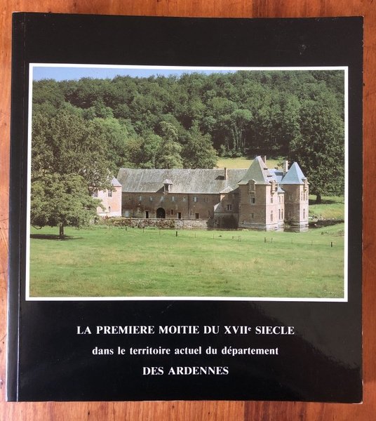 La première moitié du XVIIe siècle dans le territoire actuel …