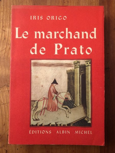 Le marchand de Prato, Francesco Di Marco Datini