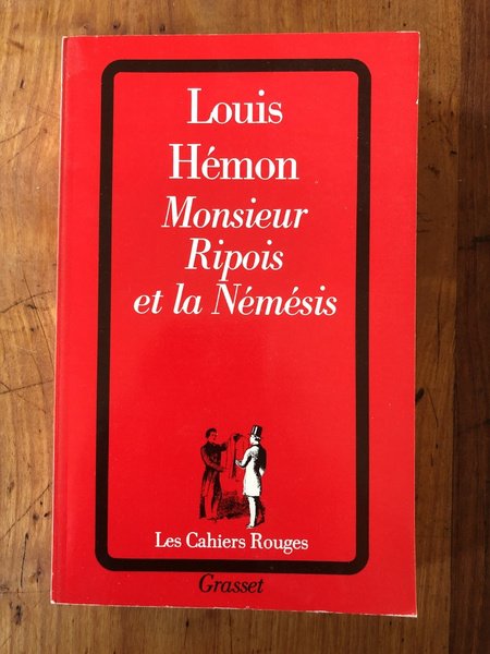 Monsieur Ripois et la Némésis, Cahiers rouges