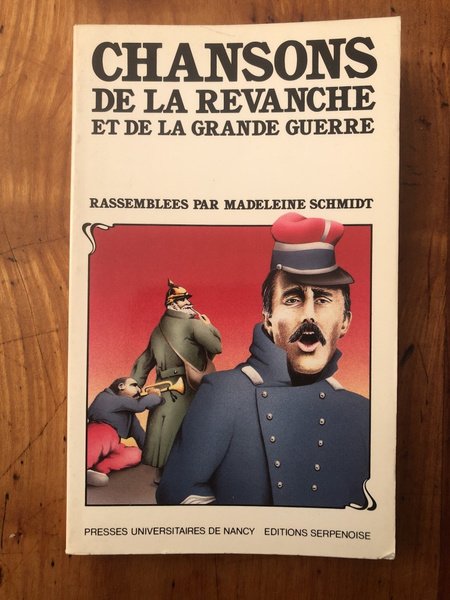 Chansons de la revanche et de la grande guerre