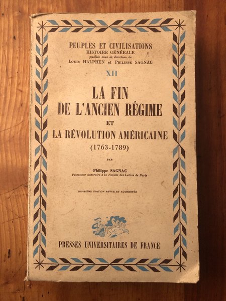 La fin de l'Ancien Régime et la Révolution Américaine (1763-1789)