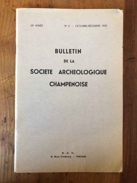 Bulletin de la société archéologique champenoise N°4 de 1972