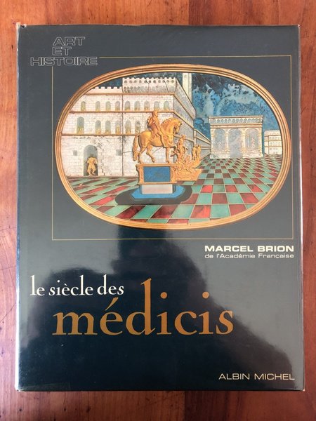 Le siècle des Médicis