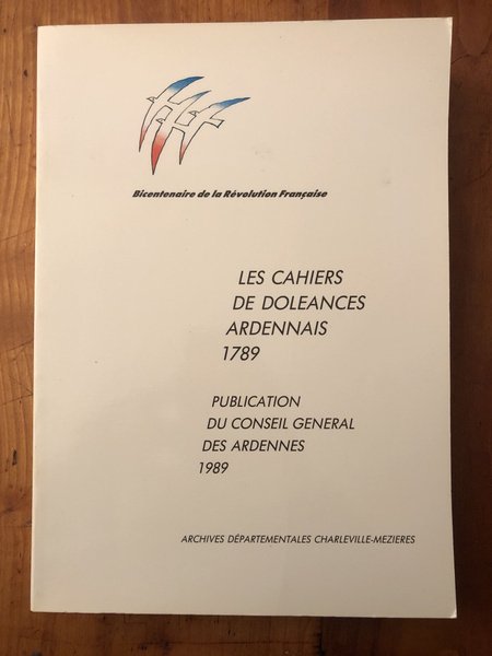 Les cahiers de doléances ardennais 1789