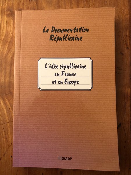 L'idée républicaine en France et en Europe