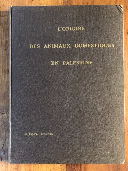 L'origine des animaux domestiques en Palestine