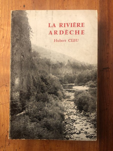 La rivière Ardèche, Géographie, Géologie, Histoire