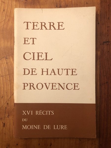 XVI récits du moine de Lure 1955-1965