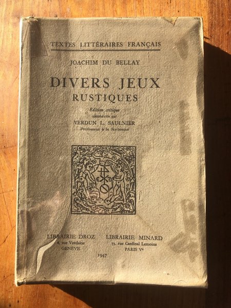 Divers jeux rustiques, édition critique commentée par Verdun L. Saunier