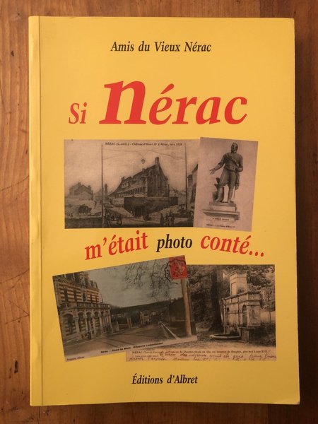 Si Nérac m'était conté