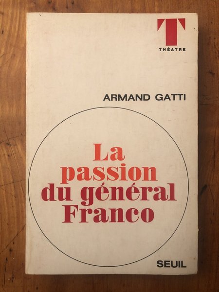 La passion du général Franco