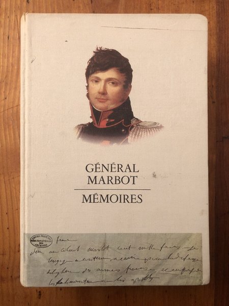 Mémoires du Général Marbot (1799-1815)