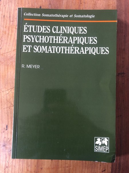 Études cliniques psychothérapiques et somatothérapiques