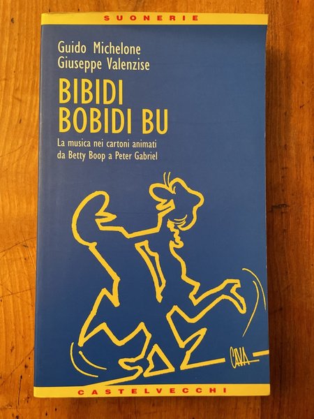 Bibidi bobidi bu - la musica nei cartoni animati da …