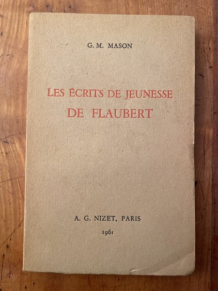 Les écrits de jeunesse de Flaubert