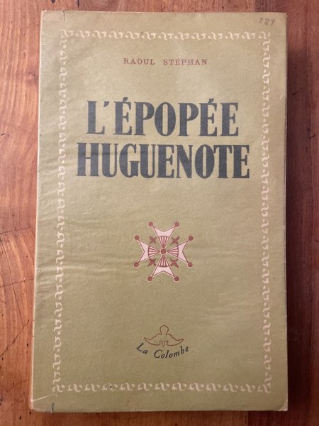 L'épopée huguenote