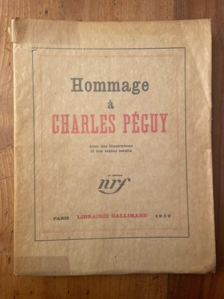 Hommage à Charles Péguy, Avec des illustrations et des textes …