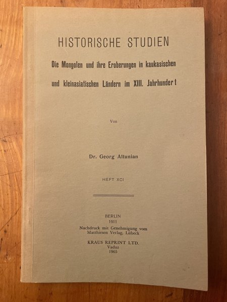 Die Mogolen und ihre Eroberungen in kaukasischen und kleinasiatischen Ländern …