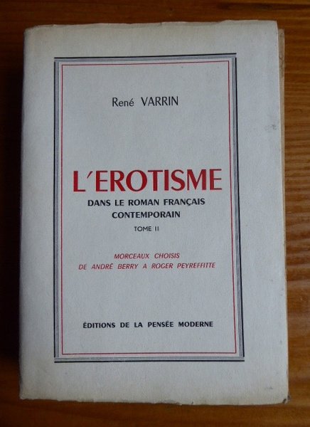 L'érotisme dans le roman français contemporain Tome II