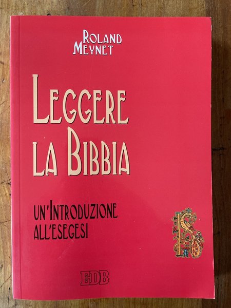 Leggere la Bibbia, Un'introduzione all'Esegesi