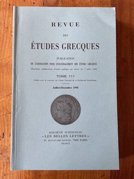 Revue des études grecques Juillet-Décembre 1998, Tome 111