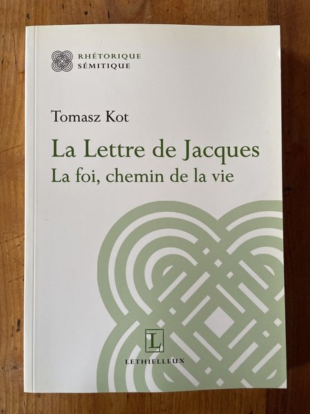 La Lettre de Jacques : La foi, chemin de la …