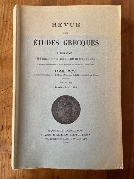 Revue des études grecques Janvier-Juin 1984, Tome XCVII