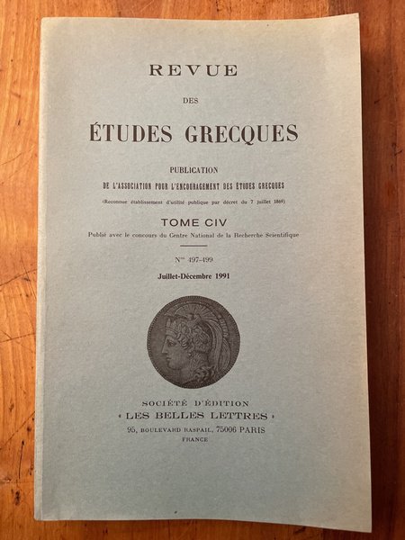 Revue des études grecques Juillet-Décembre 1991, Tome CIV