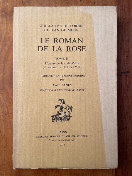 Le roman de la Rose Tome II (2è volume v.8213 …