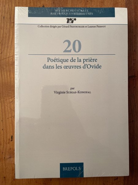 Poétique de la prière dans les ?uvres d'Ovide