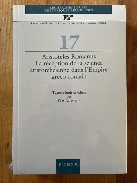 Aristoteles Romanus : la réception de la science aristotélicienne dans …