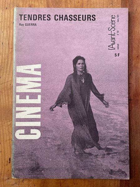 L'avant-scène cinéma N°112, Tendres chasseurs, Ruy Guerra