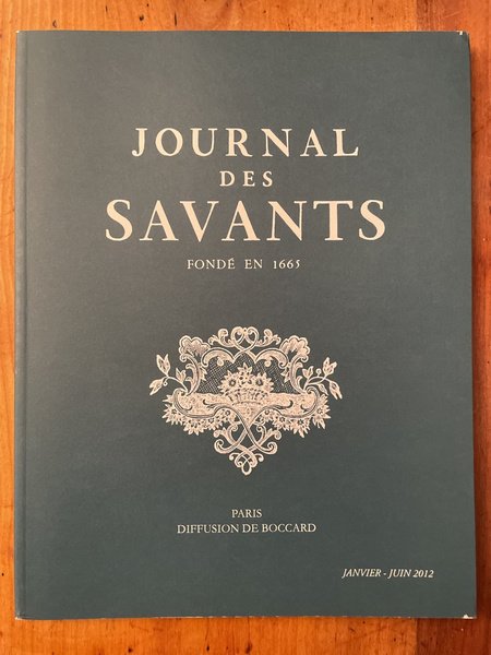 Journal des savants Janvier-Juin 2012