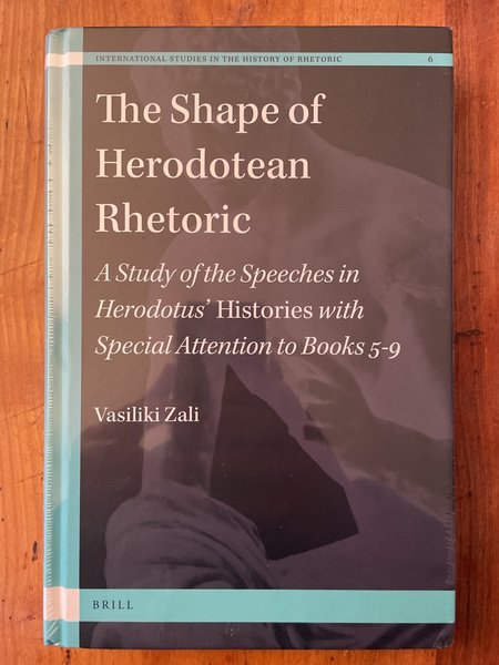 The Shape of Herodotean Rhetoric : A Study of the …