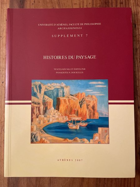 Histoires du Paysage, Rencontre scientifique de Santorin, 1998