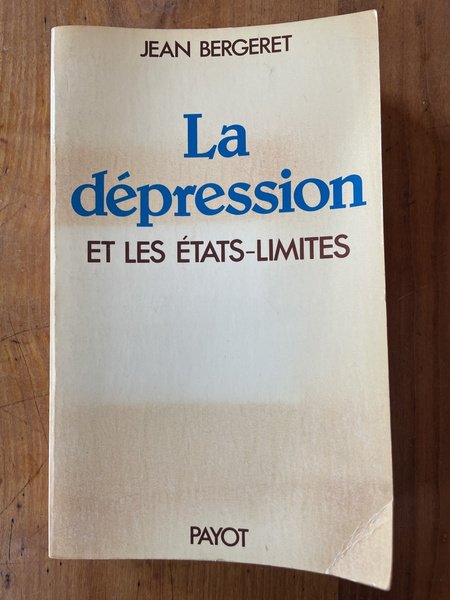 La dépression et les états-limite