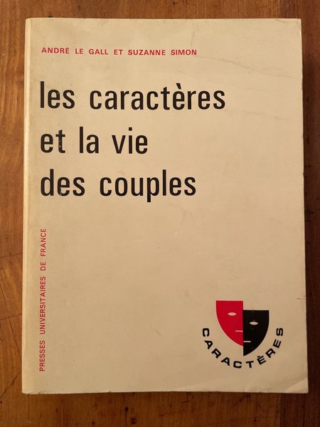 Les caractères et la vie des couples