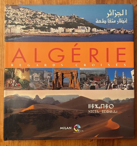 Algérie, regards croisés