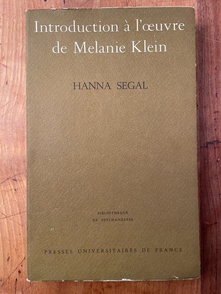 Introduction à l'oeuvre de Mélanie Klein