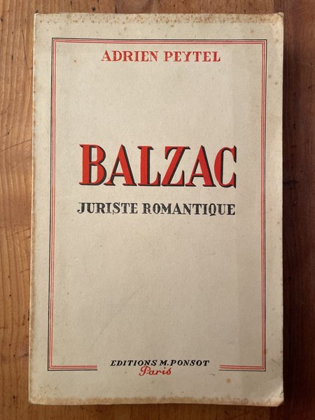 Balzac, Juriste romantique