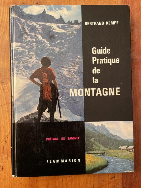 Guide pratique de la montagne