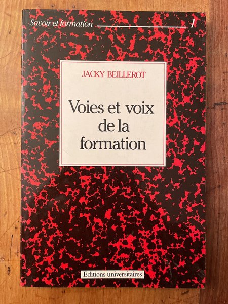 Voies et voix de la formation