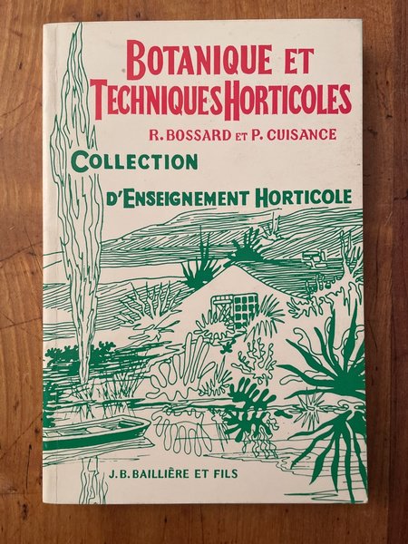 Botanique et techniques horticoles